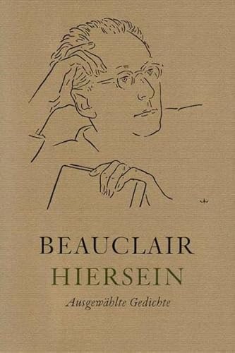 Beispielbild fr Hiersein. Ausgewhlte Gedichte. zum Verkauf von Rhein-Hunsrck-Antiquariat Helmut Klein