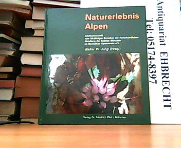 Stock image for Naturerlebnis Alpen for sale by Versandantiquariat Felix Mcke