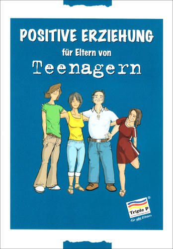 9783931521912: Positive Erziehung fr Eltern von Teenagern