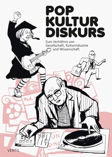 Stock image for Pop Kultur Diskurs - Zum Verhltnis von Gesellschaft, Kulturindustrie und Wissenschaft for sale by Der Ziegelbrenner - Medienversand