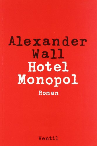 Beispielbild fr Hotel Monopol zum Verkauf von medimops