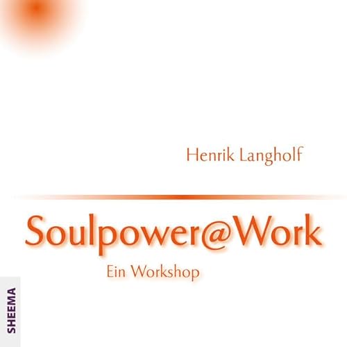 Beispielbild fr Soulpower@Work zum Verkauf von medimops