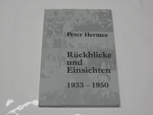 Beispielbild fr Rckblicke und Einsichten 1933-1945 zum Verkauf von medimops