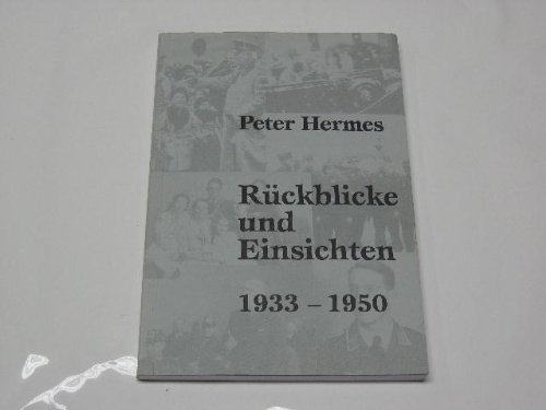 Stock image for Rckblicke und Einsichten 1933-1945 for sale by medimops