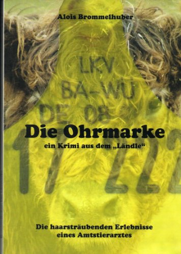 9783931579043: Die Ohrmarke