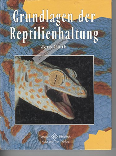 Stock image for Grundlagen der Reptilienhaltung for sale by medimops