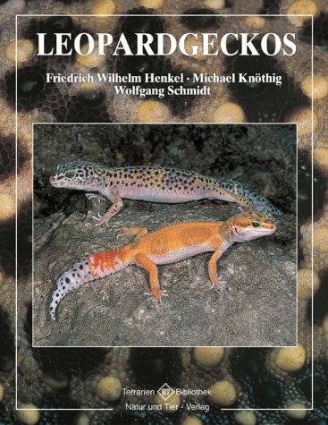 Leopardgeckos (9783931587383) by Wolfgang Schmidt