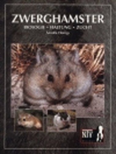 Stock image for Zwerghamster: Biologie, Haltung, Zucht for sale by medimops