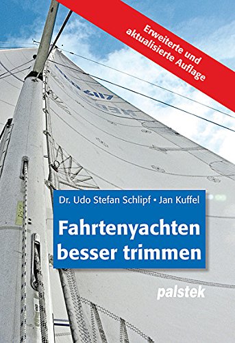 Stock image for Schlipt, U: Fartenyachten besser trimmen for sale by medimops