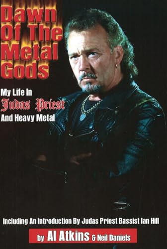 Stock image for Dawn Of The Metal Gods My Life In Judas Priest And Heavy Metal for sale by PBShop.store US