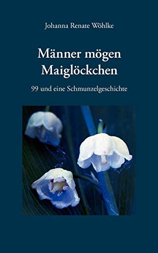 Stock image for Mnner Mgen Maiglckchen (German Edition) for sale by Solomon's Mine Books