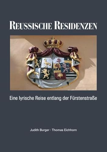 Stock image for Reuische Residenzen: Eine lyrische Reise entlang der Frstenstrae for sale by medimops