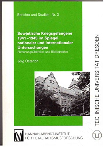 Imagen de archivo de Sowjetische Kriegsgefangene 1941-1945 im Spiegel nationaler und internationaler Untersuchungen Forschungsberblick und Bibliographie a la venta por Buchpark