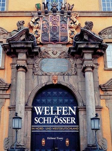 Stock image for Welfenschlsser in Nord- und Westdeutschland for sale by medimops