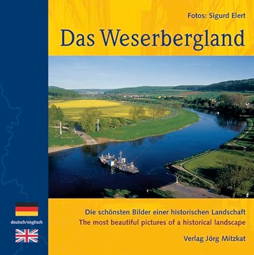 Beispielbild fr Das Weserbergland: Die schnsten Bilder einer historischen Landschaft zum Verkauf von medimops