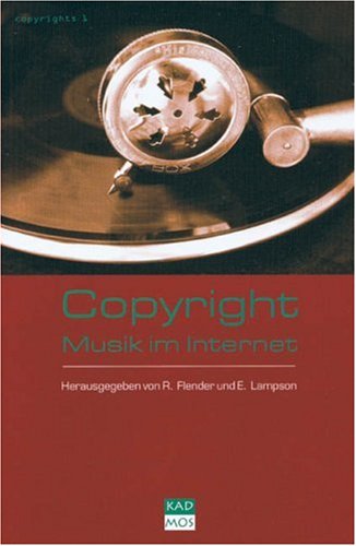 Beispielbild fr Copyright. Musik im Internet. M. Beitr. v. Dirk Baecker et al. u. Photographien v. Christoph Sanders, zum Verkauf von modernes antiquariat f. wiss. literatur