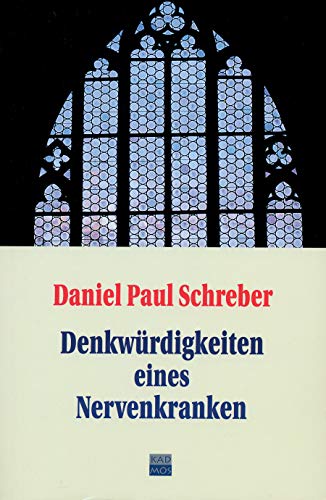 Beispielbild fr Denkwrdigkeiten eines Nervenkranken zum Verkauf von Blackwell's