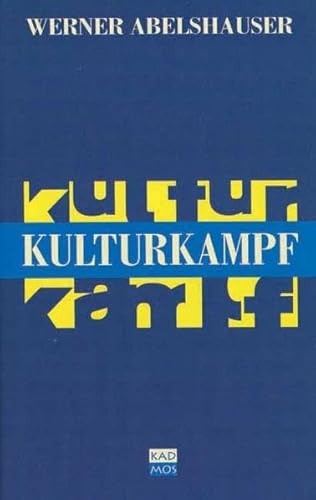 9783931659516: Kulturkampf - Der deutsche Weg in die neue Wirtschaft und die amerikanische Herausforderung.