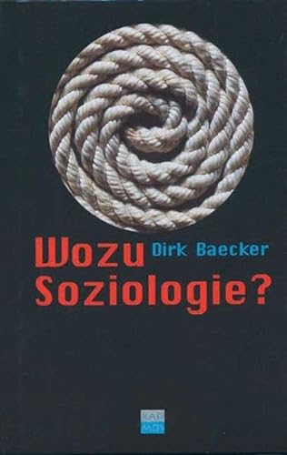 Imagen de archivo de Wozu Soziologie? a la venta por SKULIMA Wiss. Versandbuchhandlung