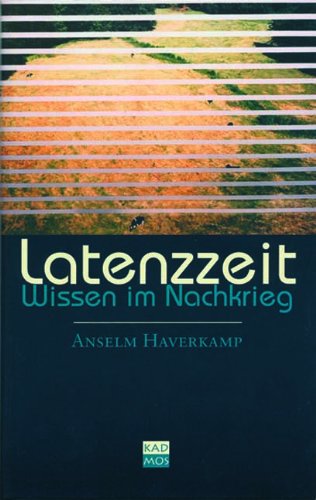 Latenzzeit. (9783931659615) by Anselm Haverkamp