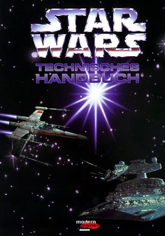 9783931670030: Star Wars, Technisches Handbuch