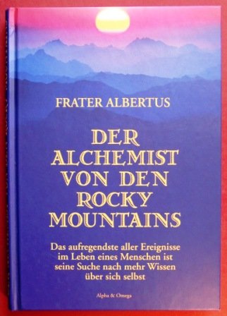 Stock image for Der Alchemist von den Rocky Mountains for sale by medimops