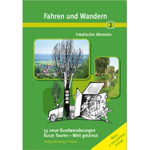 9783931683238: Fahren und Wandern 2: 55 neue Rundwanderungen