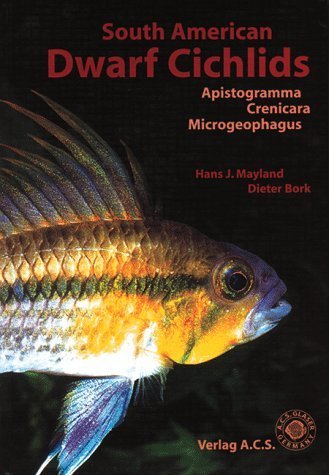 9783931702298: South American Dwarf Cichlids (Aqualog Book, Vol. 1)