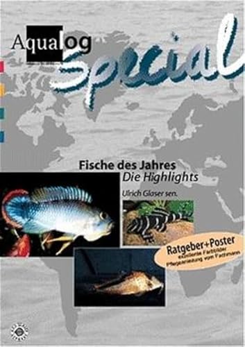 Stock image for Aqualog, Fische des Jahres - Die Highlights for sale by medimops