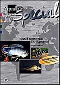 Stock image for Fishes of the Year: The Highlights (AQUALOG Special) for sale by Revaluation Books