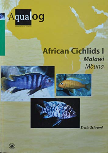 Stock image for Aqualog African Cichlids I, Malawi - Mbuna for sale by WeBuyBooks