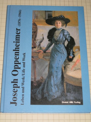 Stock image for Joseph Oppenheimer (1876-1966): Leben und Werk : [Stadtische Galerie Wurzburg, 16.8.-18.10.1998]