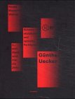 Zum Raum wird hier Zeit: Günther Uecker. Bühnenskulpturen und optische Partituren - Uecker, Günther
