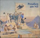 Stock image for Preussen am Nil. for sale by Grammat Antiquariat