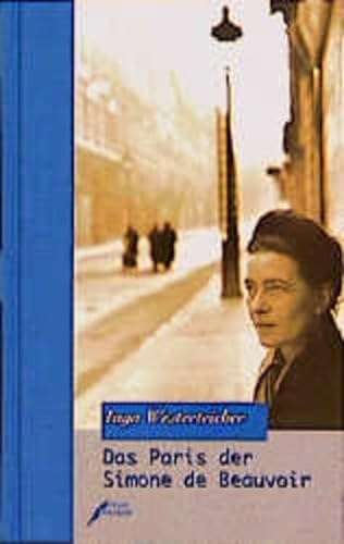 Das Paris der Simone de Beauvoir. Mit einem Vorw. von Florence Hervé / Blue notes ; 4 - Westerteicher, Inga