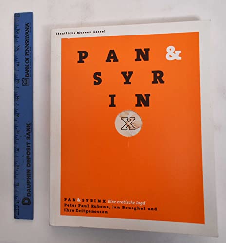 Beispielbild fr Pan und Syrinx. Eine erotische Jagd. Peter Paul Rubens, Jan Brueghel und ihre Zeitgenossen. Ausstellungskatalog. zum Verkauf von Antiquariat & Verlag Jenior