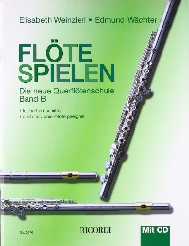 Stock image for FLOTE SPIELEN BAND B MIT CD FLUTE TRAVERSIERE +CD for sale by Ria Christie Collections