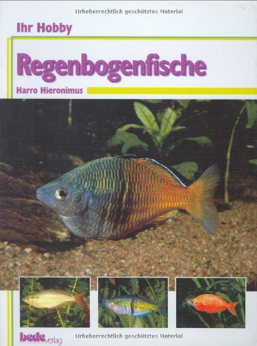 Stock image for Regenbogenfische, Ihr Hobby for sale by medimops