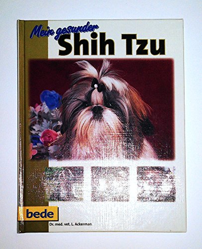 Stock image for Mein gesunder Shih Tzu for sale by medimops