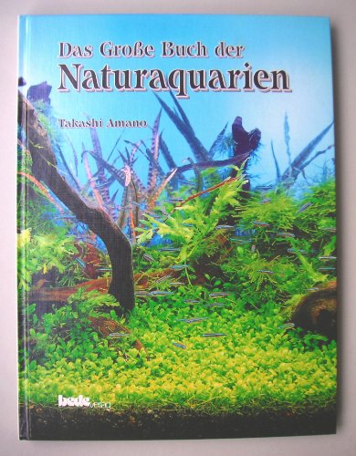 Stock image for Das groe Buch der Naturaquarien for sale by medimops