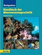 Beispielbild fr Handbuch der Meerwasseraquaristik zum Verkauf von Antiquariat Machte-Buch