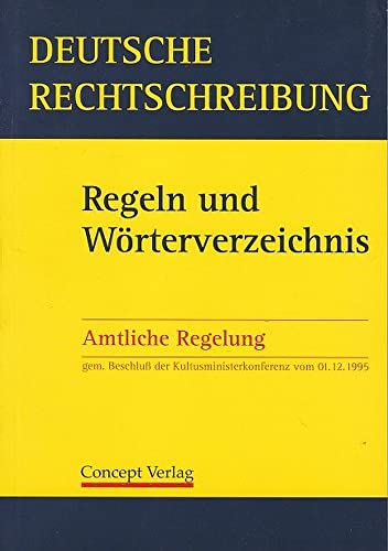 Imagen de archivo de Deutsche Rechtschreibung. Regeln und Wrterverzeichnis a la venta por Versandantiquariat Felix Mcke