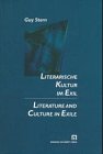 9783931828059: Literature and Culture in Exile: Collected Essays on the German-speaking Emigration After 1933 (1989-1997) (Philologica)