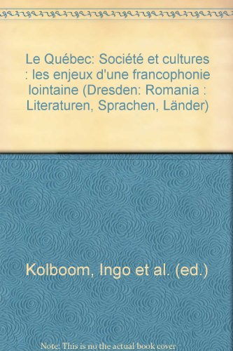 Stock image for Le Qubec. Socit et Cultures. Les enjeux identitaires d'une francophonie lointaine for sale by medimops