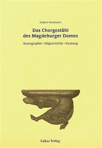 9783931836139: Das Chorgestühl des Magdeburger Domes: Ikonographie-Stilgeschichte-Deutung (German Edition)