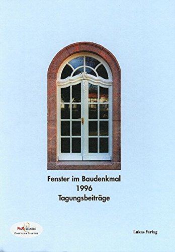 9783931836382: Fenster im Baudenkmal 1996