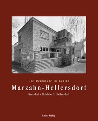 Beispielbild fr Die Denkmale in Berlin. Bezirk Marzahn-Hellersdorf. Ortsteile Hellersdorf, Kaulsdorf und Mahlsdorf zum Verkauf von medimops