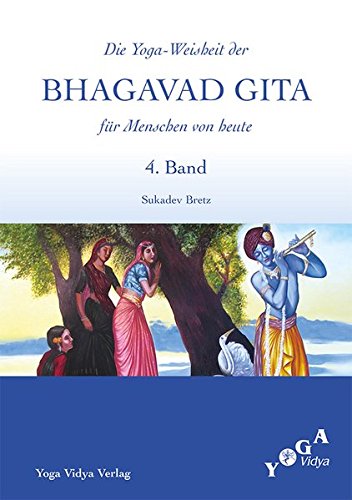 Beispielbild fr Bhagavad Gita Band 4 zum Verkauf von medimops