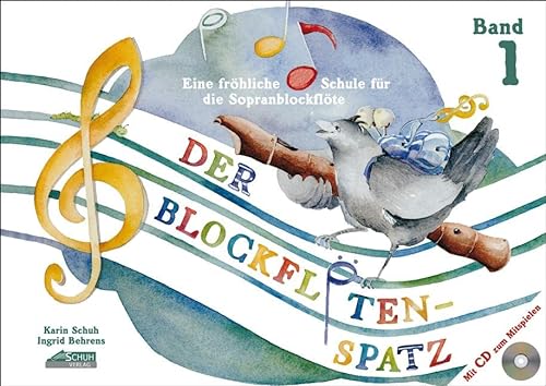Stock image for Der Blockfltenspatz (Mit Begleit-CD): Eine frhliche Schule fr die Sopranblockflte for sale by medimops