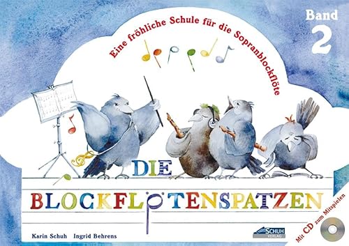 Stock image for Der Blockfltenspatz. Eine frhliche Schule fr die Sopranblockflte: Der Blockfltenspatz Band 2, m. Audio-CD: BD 2 for sale by medimops